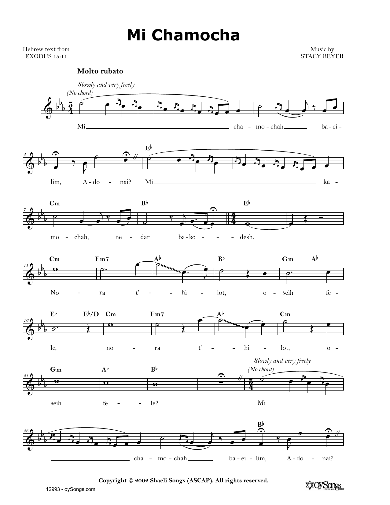 Download Stacy Beyer Mi Chamocha Sheet Music and learn how to play Real Book – Melody, Lyrics & Chords PDF digital score in minutes