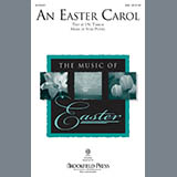 Download or print Stan Pethel An Easter Carol Sheet Music Printable PDF -page score for Religious / arranged SAB SKU: 92274.