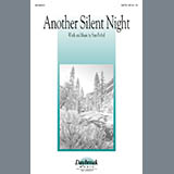 Download or print Stan Pethel Another Silent Night Sheet Music Printable PDF -page score for Sacred / arranged SATB SKU: 98086.