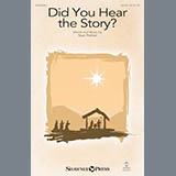Download or print Stan Pethel Did You Hear The Story? Sheet Music Printable PDF -page score for Christmas / arranged SATB SKU: 170275.