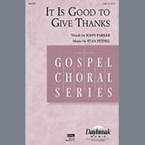 Download or print Stan Pethel It Is Good To Give Thanks Sheet Music Printable PDF -page score for Religious / arranged SATB SKU: 97962.