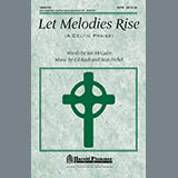 Download or print Stan Pethel Let Melodies Rise (A Celtic Praise) Sheet Music Printable PDF -page score for Concert / arranged SATB Choir SKU: 284250.