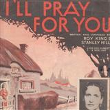 Download or print Stanley Hill I'll Pray For You Sheet Music Printable PDF -page score for Pop / arranged Piano, Vocal & Guitar (Right-Hand Melody) SKU: 36332.