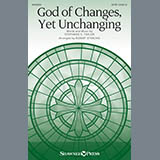 Download or print Stephanie S. Taylor God Of Changes, Yet Unchanging (arr. Robert Sterling) Sheet Music Printable PDF -page score for Sacred / arranged SATB Choir SKU: 427048.