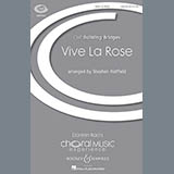 Download or print Stephen Hatfield Vive La Rose Sheet Music Printable PDF -page score for Concert / arranged SATB SKU: 79286.