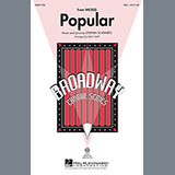 Download or print Stephen Schwartz Popular (from Wicked) (arr. Mac Huff) Sheet Music Printable PDF -page score for Broadway / arranged SSA Choir SKU: 285924.