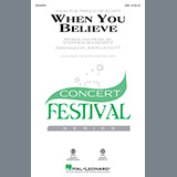 Download or print Stephen Schwartz When You Believe (from The Prince Of Egypt) (arr. John Leavitt) Sheet Music Printable PDF -page score for Pop / arranged SAB Choir SKU: 448372.