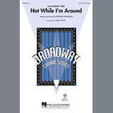 Download or print Stephen Sondheim Not While I'm Around (from Sweeney Todd) (arr. Mark Brymer) Sheet Music Printable PDF -page score for Broadway / arranged 2-Part Choir SKU: 524861.