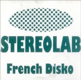 Download or print Stereolab French Disko Sheet Music Printable PDF -page score for Rock / arranged Lyrics & Chords SKU: 43963.