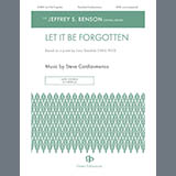Download or print Steve Cardiasmenos Let It Be Forgotten Sheet Music Printable PDF -page score for Concert / arranged SATB Choir SKU: 1790424.