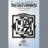 Download or print Irving Berlin They Say It's Wonderful (arr. Steve Zegree) Sheet Music Printable PDF -page score for Concert / arranged SATB SKU: 98293.