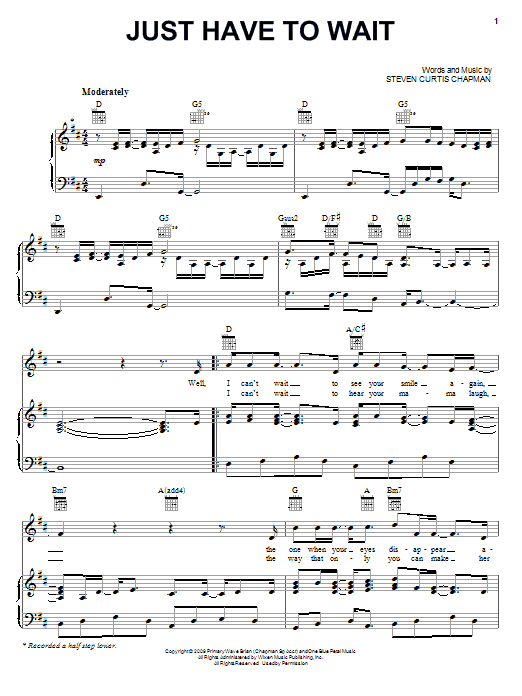 Download Steven Curtis Chapman Just Have To Wait Sheet Music and learn how to play Piano, Vocal & Guitar (Right-Hand Melody) PDF digital score in minutes