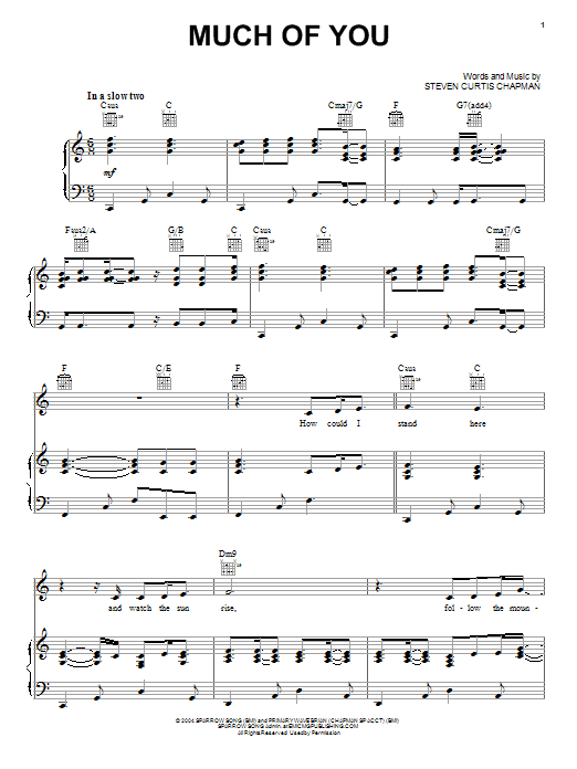 Download Steven Curtis Chapman Much Of You Sheet Music and learn how to play Lyrics & Chords PDF digital score in minutes