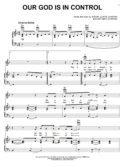 Download Steven Curtis Chapman Our God Is In Control Sheet Music and learn how to play Piano, Vocal & Guitar (Right-Hand Melody) PDF digital score in minutes