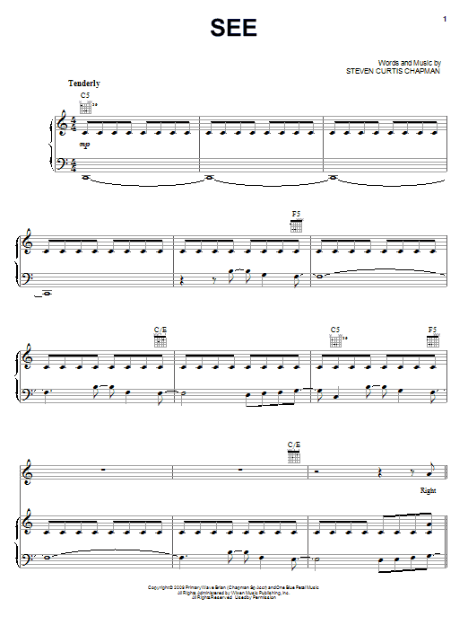 Download Steven Curtis Chapman SEE Sheet Music and learn how to play Piano, Vocal & Guitar (Right-Hand Melody) PDF digital score in minutes