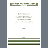 Download or print Sunleif Rasmussen Fjallið, ið blunkaði (The Mountain Who Blinked) (for Tenor or Soprano) Sheet Music Printable PDF -page score for Classical / arranged Piano & Vocal SKU: 1627815.