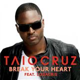 Download or print Taio Cruz Break Your Heart (feat. Ludacris) Sheet Music Printable PDF -page score for Pop / arranged Piano, Vocal & Guitar (Right-Hand Melody) SKU: 74510.