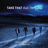 Download or print Take That Rule The World (from Stardust) Sheet Music Printable PDF -page score for Pop / arranged Piano, Vocal & Guitar SKU: 39359.
