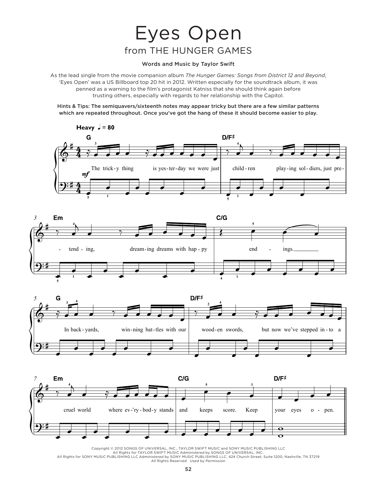Download Taylor Swift Eyes Open (from The Hunger Games) Sheet Music and learn how to play Really Easy Piano PDF digital score in minutes