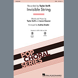 Download or print Taylor Swift invisible string (arr. Audrey Snyder) Sheet Music Printable PDF -page score for Pop / arranged SATB Choir SKU: 497041.