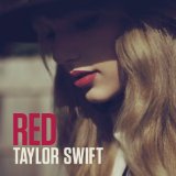 Download or print Taylor Swift Red Sheet Music Printable PDF -page score for Pop / arranged Voice SKU: 183248.
