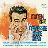 Download or print Tennessee Ernie Ford Sixteen Tons Sheet Music Printable PDF -page score for Country / arranged Easy Piano SKU: 180418.
