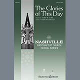 Download or print Terry W. York and Mary McDonald The Glories Of This Day Sheet Music Printable PDF -page score for Sacred / arranged SATB Choir SKU: 429477.