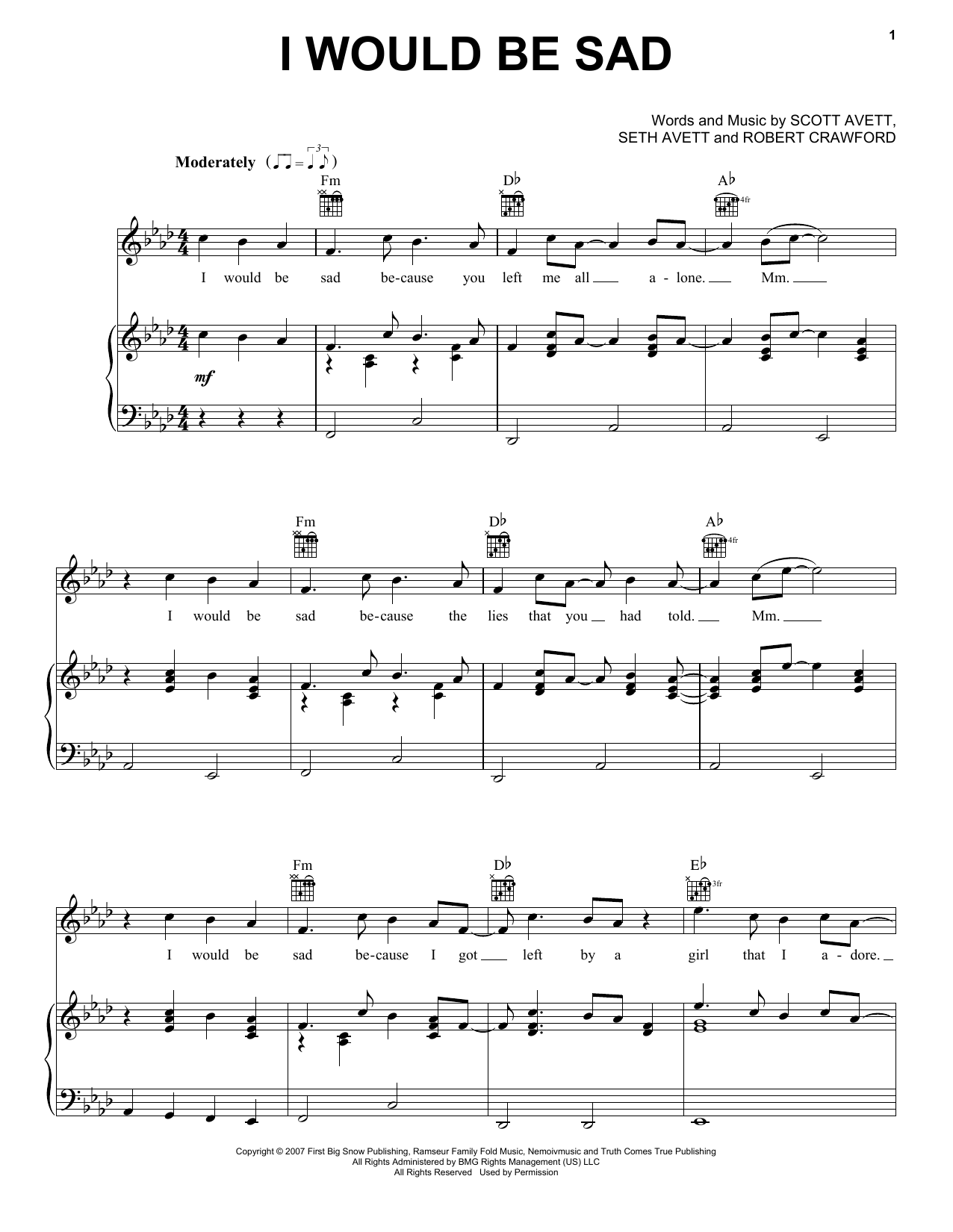 Download The Avett Brothers I Would Be Sad Sheet Music and learn how to play Piano, Vocal & Guitar (Right-Hand Melody) PDF digital score in minutes