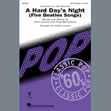Download or print The Beatles A Hard Day's Night (5 Beatles Songs) (arr. Philip Lawson) Sheet Music Printable PDF -page score for Pop / arranged SATB Choir SKU: 1244716.