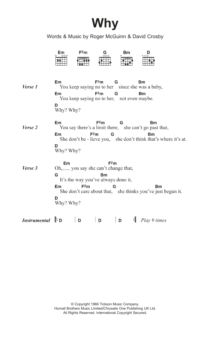 Download The Byrds Why Sheet Music and learn how to play Lyrics & Chords PDF digital score in minutes