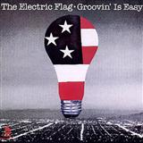 Download or print The Electric Flag Groovin' Is Easy Sheet Music Printable PDF -page score for Pop / arranged Guitar Tab SKU: 162743.