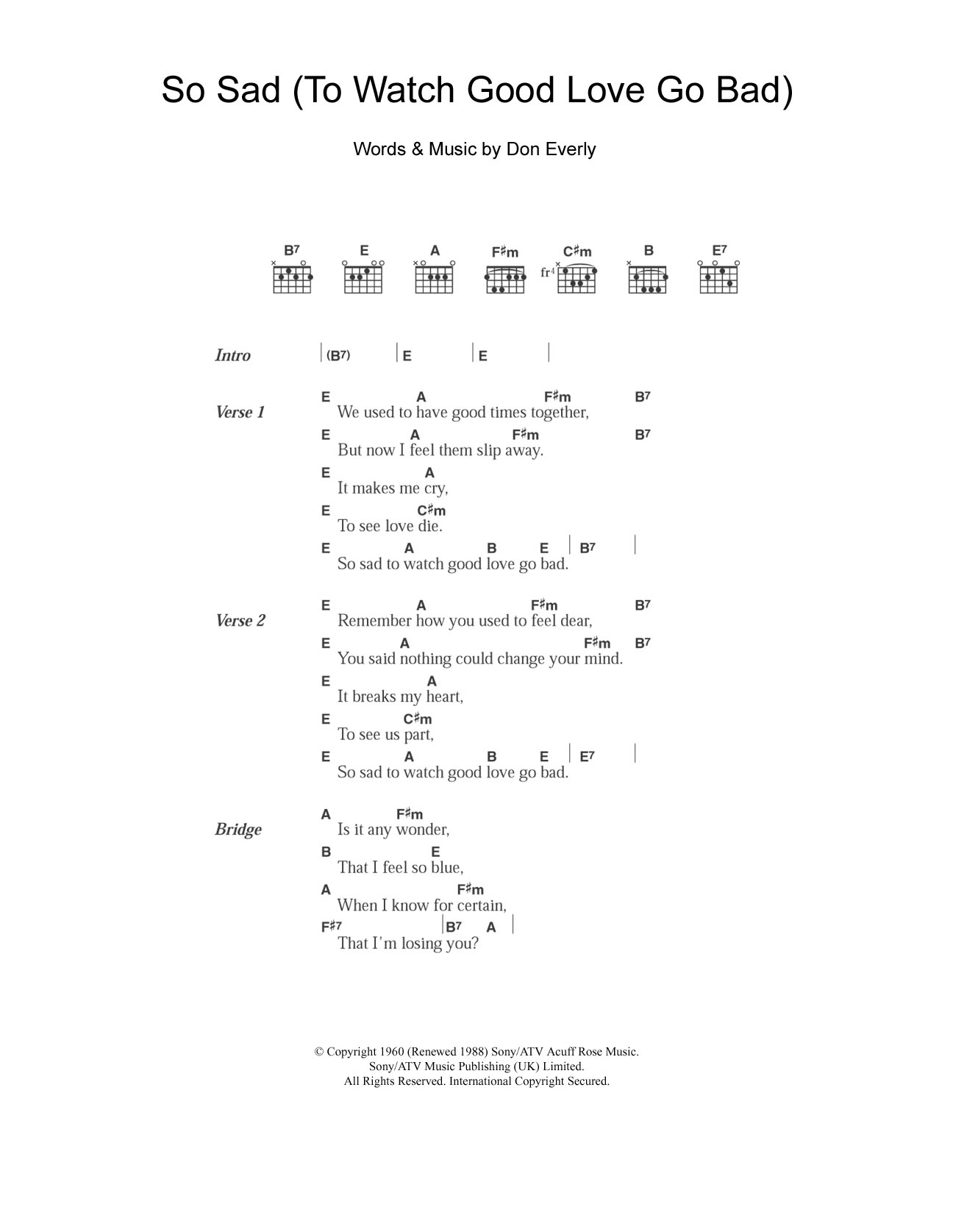 Download The Everly Brothers So Sad (To Watch Good Love Go Bad) Sheet Music and learn how to play Lyrics & Chords PDF digital score in minutes