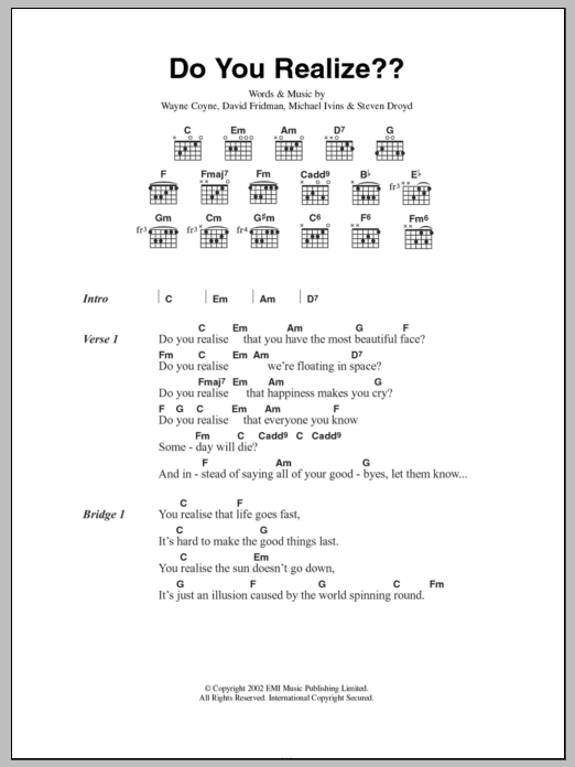 Download The Flaming Lips Do You Realize? Sheet Music and learn how to play Lyrics & Chords PDF digital score in minutes