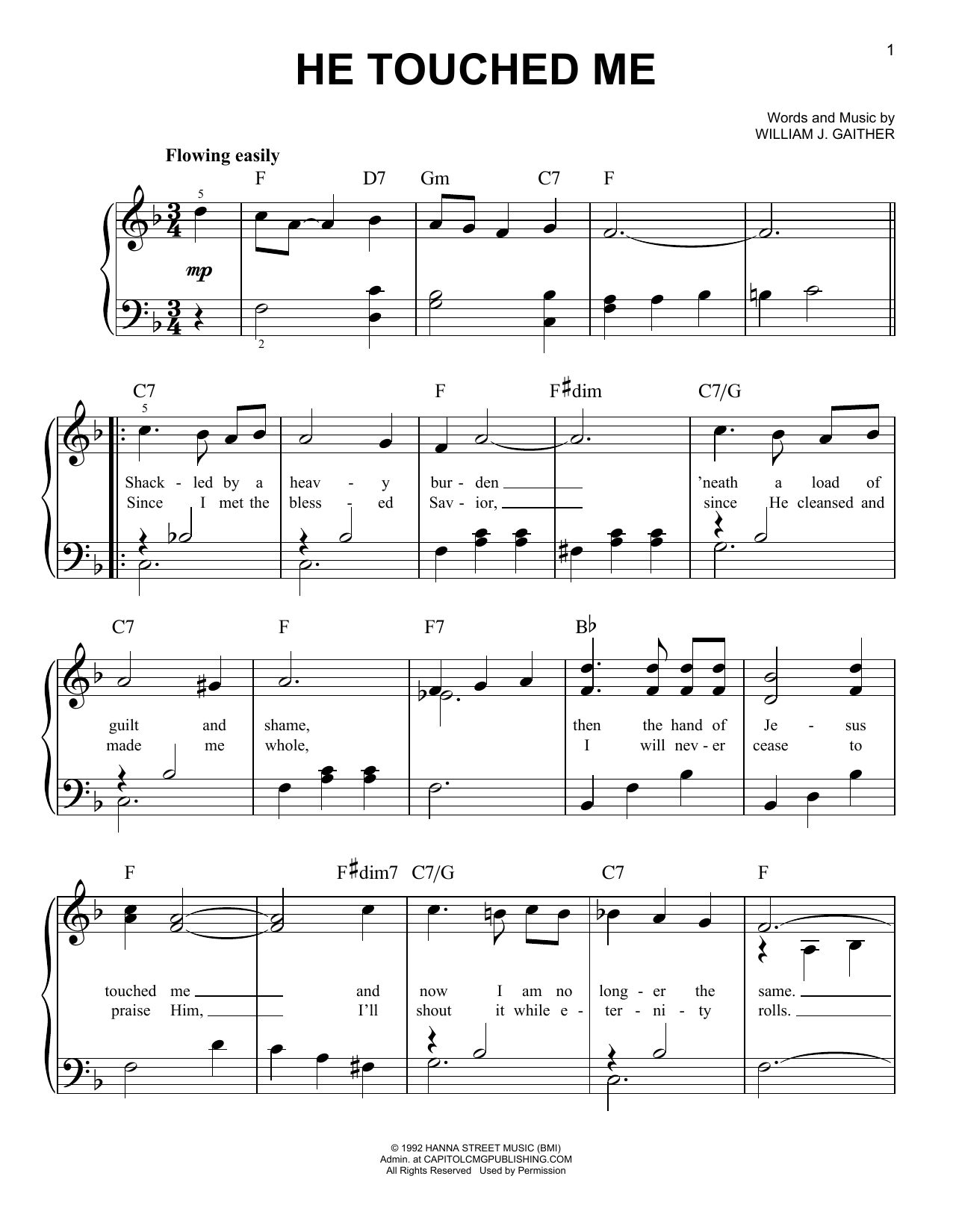 Download William J. Gaither He Touched Me Sheet Music and learn how to play Easy Piano PDF digital score in minutes