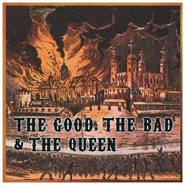 The Good, the Bad & the Queen album picture