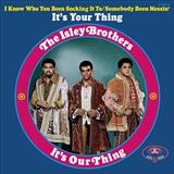Download or print The Isley Brothers It's Your Thing Sheet Music Printable PDF -page score for Pop / arranged Melody Line, Lyrics & Chords SKU: 183529.