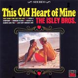 Download or print The Isley Brothers This Old Heart Of Mine (Is Weak For You) Sheet Music Printable PDF -page score for Pop / arranged Bass Guitar Tab SKU: 51085.
