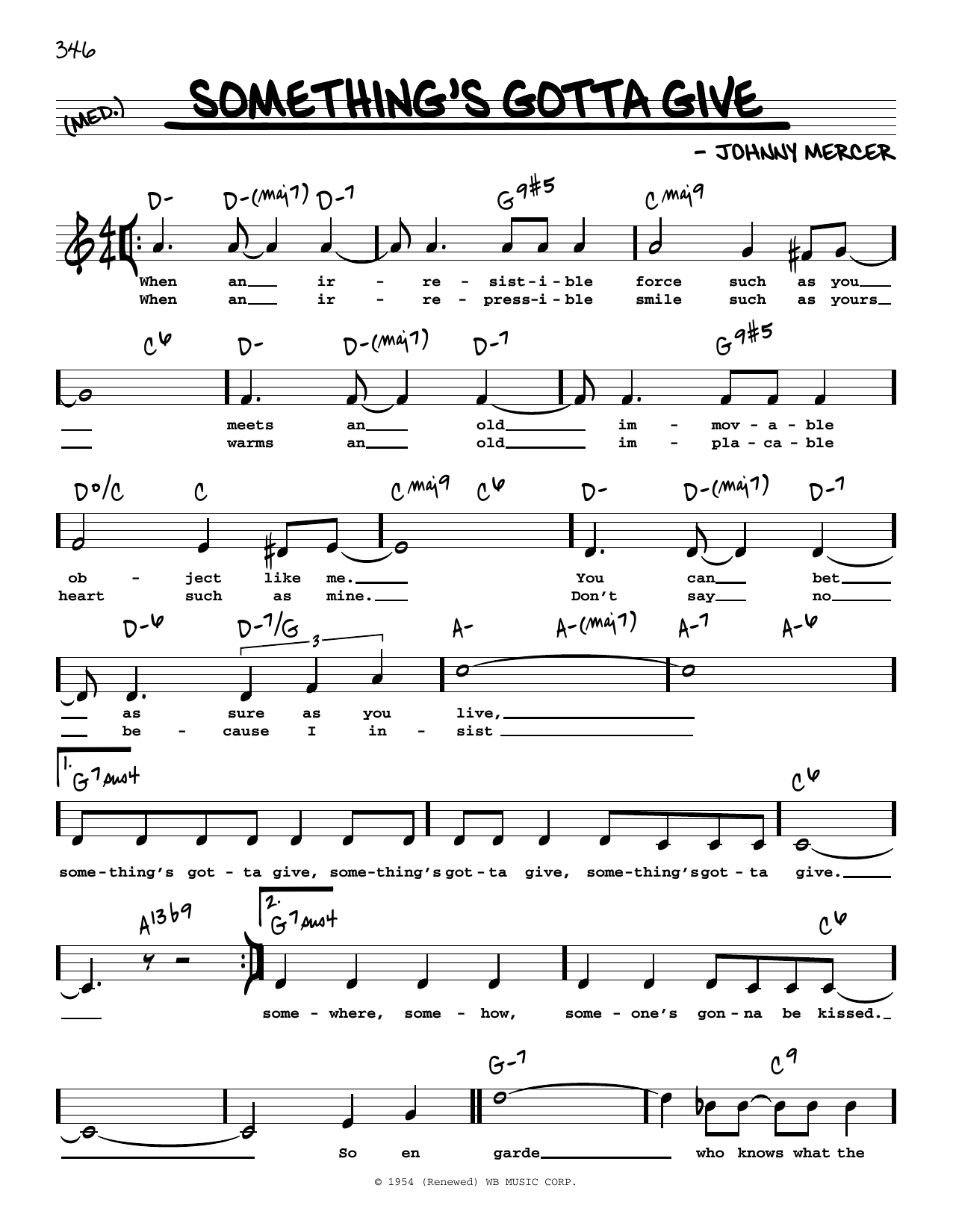 Download The McGuire Sisters Something's Gotta Give (High Voice) Sheet Music and learn how to play Real Book – Melody, Lyrics & Chords PDF digital score in minutes