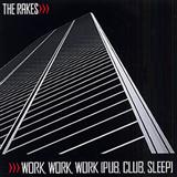Download or print The Rakes Work Work Work (Pub, Club, Sleep) Sheet Music Printable PDF -page score for Pop / arranged Guitar Tab SKU: 47367.