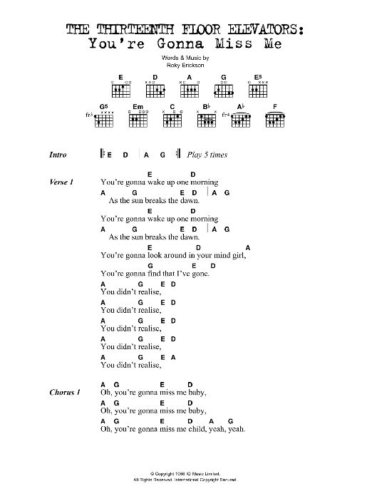 Download The Thirteenth Floor Elevators You're Gonna Miss Me Sheet Music and learn how to play Lyrics & Chords PDF digital score in minutes