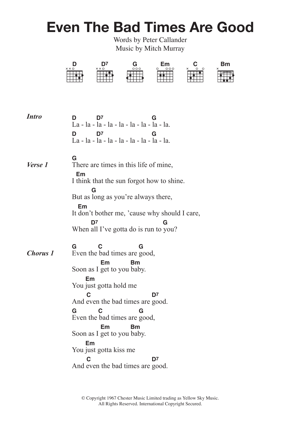 Download The Tremeloes Even The Bad Times Are Good Sheet Music and learn how to play Lyrics & Chords PDF digital score in minutes