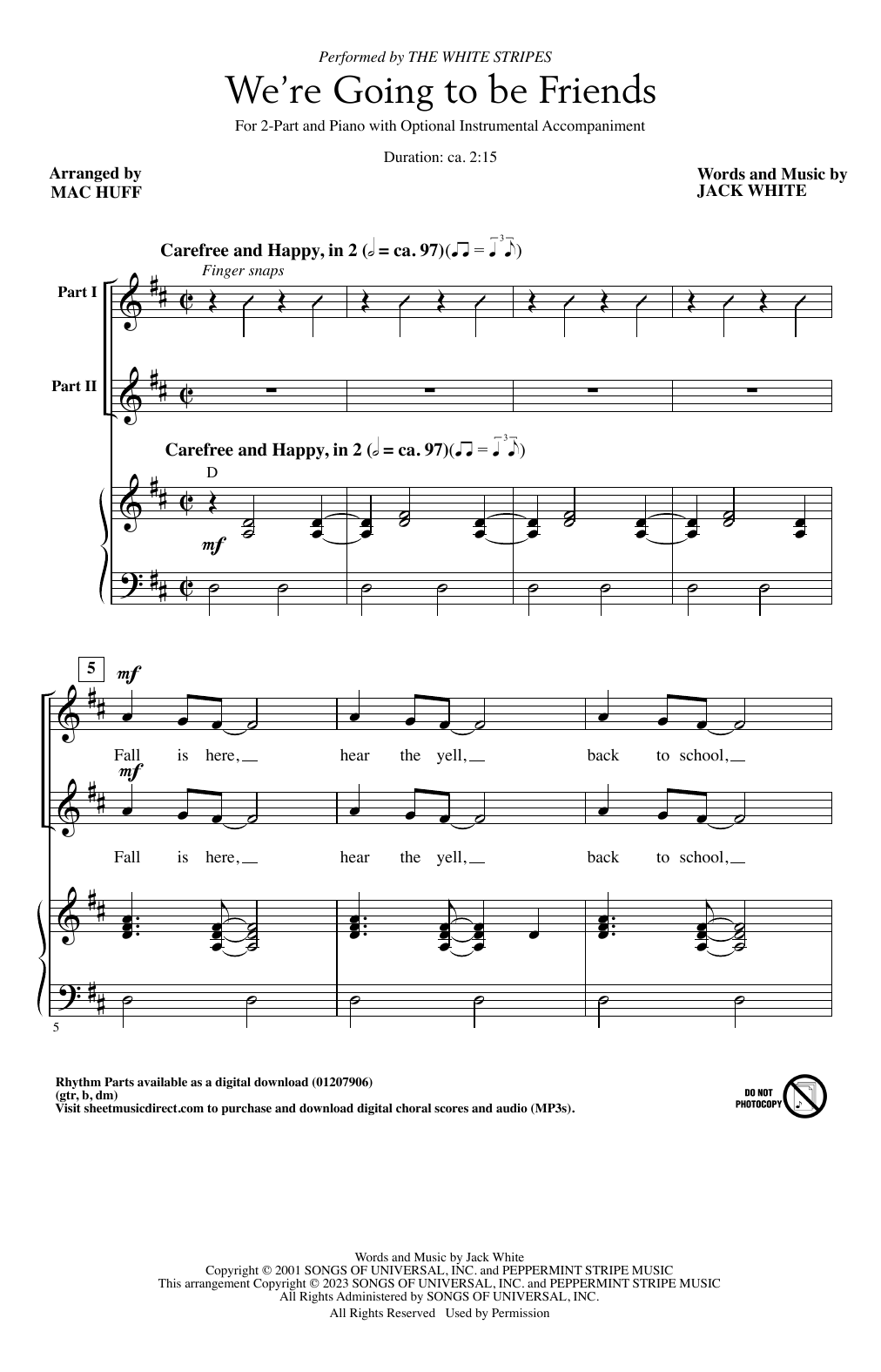 Download The White Stripes We're Going To Be Friends (arr. Mac Huff) Sheet Music and learn how to play 2-Part Choir PDF digital score in minutes