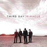 Download or print Third Day I Need A Miracle Sheet Music Printable PDF -page score for Pop / arranged Lyrics & Chords SKU: 164919.