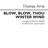Download or print Thomas Arne Blow, Blow, Thou Winter Wind (arr. Desmond Ratcliffe) Sheet Music Printable PDF -page score for Winter / arranged SATB Choir SKU: 527588.