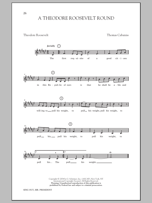 Download Thomas Cabaniss A Theodore Roosevelt Round Sheet Music and learn how to play Unison Voice PDF digital score in minutes