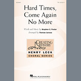 Download or print Thomas Juneau Hard Times, Come Again No More Sheet Music Printable PDF -page score for Concert / arranged TTBB SKU: 195536.