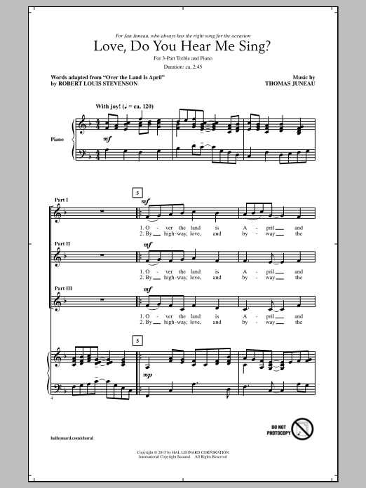 Download Thomas Juneau Love, Do You Hear Me Sing? Sheet Music and learn how to play 3-Part Treble PDF digital score in minutes