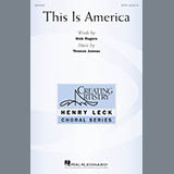 Download or print Thomas Juneau This Is America Sheet Music Printable PDF -page score for Concert / arranged SATB SKU: 177300.