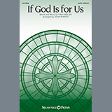 Download or print Tina English If God Is For Us (arr. John Purifoy) Sheet Music Printable PDF -page score for Concert / arranged SATB Choir SKU: 876338.