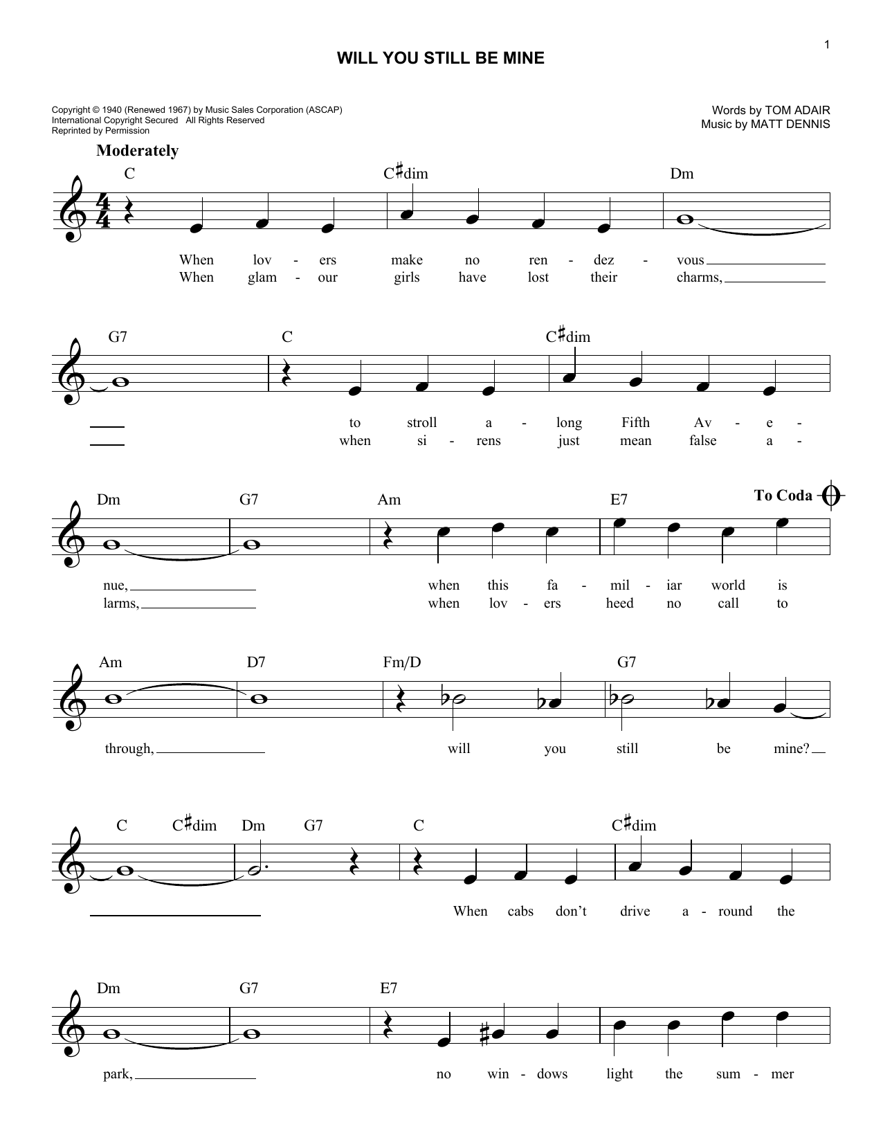Download Tom Adair Will You Still Be Mine Sheet Music and learn how to play Melody Line, Lyrics & Chords PDF digital score in minutes